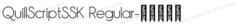 QuillScriptSSK Regular字体转换